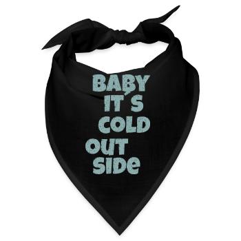 baby its cold outside - Bandana - Schwarz - Vorne