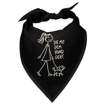 Die mit dem Hund geht – Gassi-Spruch für Frauen - Bandana - Schwarz - Vorne