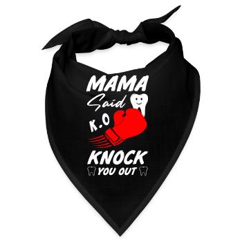 Boxing mama said knock you out - Bandana - Schwarz - Vorne