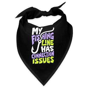 Angeln – My Fishing Line Has Connection Issues - Bandana - Schwarz - Vorne