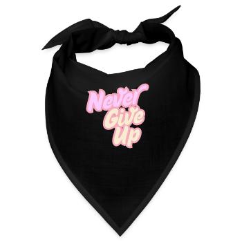 Never give up - Bandana - Schwarz - Vorne