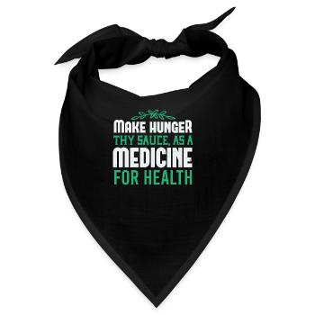 Machen Sie Hunger Ihre Soße als Medizin für die Gesundheit - Bandana - Schwarz - Vorne
