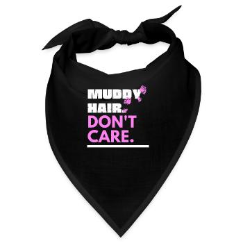 Muddy Hair don't care Mottoshirt - Bandana - Schwarz - Vorne