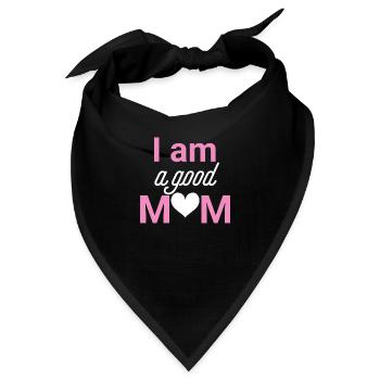 I am a good mom - Bandana - Schwarz - Vorne