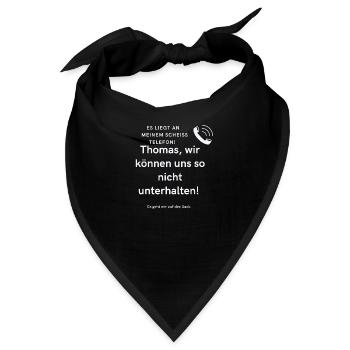 Thomas, wir können uns so nicht unterhalten! - Bandana - Schwarz - Vorne