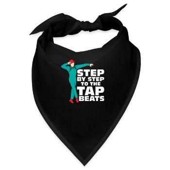 Step By Step To The Tap Beats Tap Dance Tap Dancer - Bandana - Schwarz - Vorne