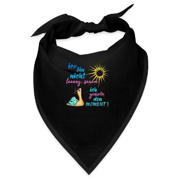 Ich bin nicht langsam... ich genieße den Moment - Bandana - Schwarz - Vorne