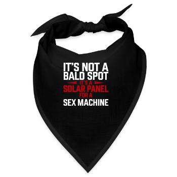 Es ist keine kahle Stelle, es ist eine Solarmaschine für Sex - Bandana - Schwarz - Vorne