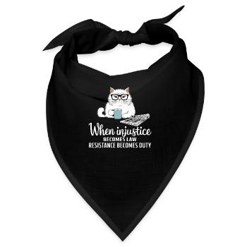 Wenn Ungerechtigkeit zum Gesetz wird, wird Widerstand zur Pflicht - Bandana - Schwarz - Vorne