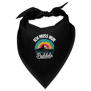 Kanu Kajak Ich muss nur Paddeln - Bandana - Schwarz - Vorne