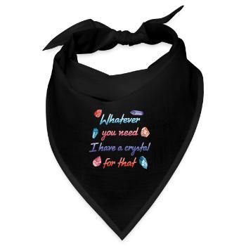 Was Auch Immer Sie Brauchen, Ich Habe Einen - Bandana - Schwarz - Vorne