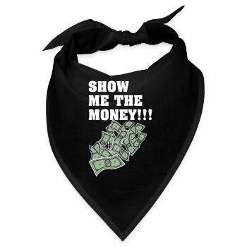 Show Money Design für gut verdienende Berufstätige - Bandana - Schwarz - Vorne
