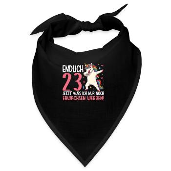 Endlich 23 Jetzt nur noch erwachsen werden - Bandana - Schwarz - Vorne