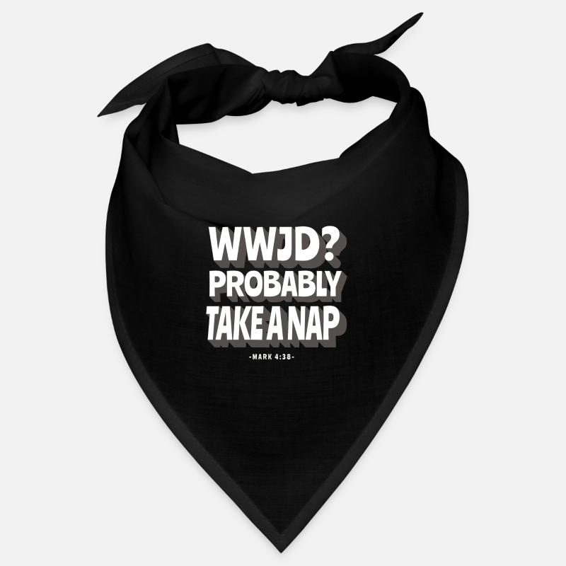 WWJD? Wahrscheinlich Ein Nickerchen Machen - Bandana