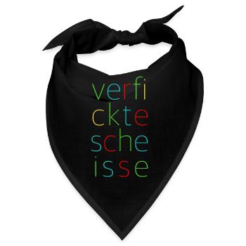 Verfickte Scheisse, lustige Sprüche Provokation - Bandana - Schwarz - Vorne