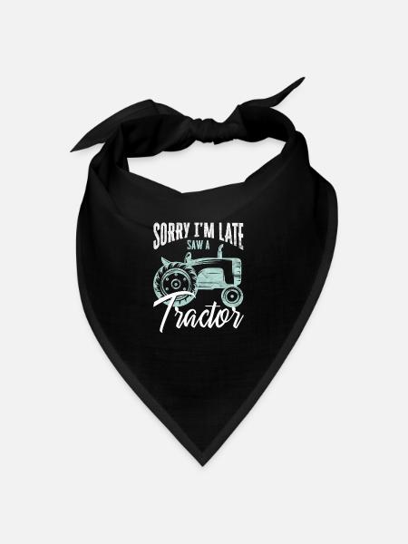 Farming Sorry I'm Late Saw A Tractor Farmer Arable - Bandana - black - Front