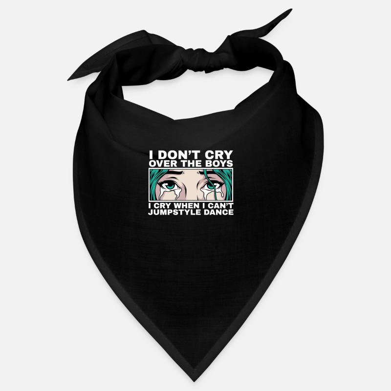 I cry when I can't dance Jumpstyle - Bandana - black