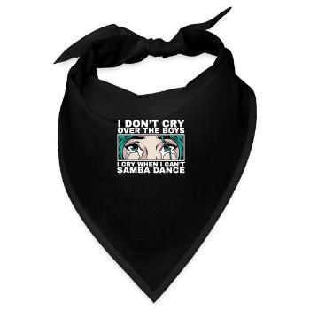 Ich weine, wenn ich nicht kann Samba Tanz Mädchen - Bandana - Schwarz - Vorne