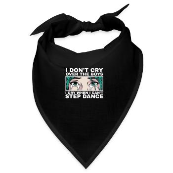 Ich weine, wenn ich nicht kann Step Tanz Mädchen - Bandana - Schwarz - Vorne