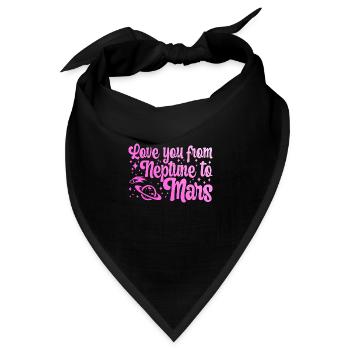 Love You From Neptune To Mars Engagement Wedding - Bandana - Schwarz - Vorne