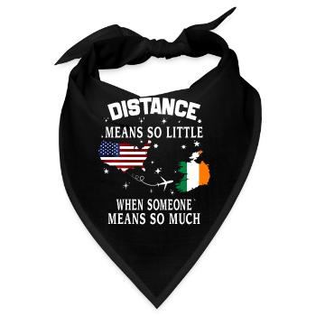 Distanz bedeutet so wenig, wenn jemand viel bedeutet - Bandana - Schwarz - Vorne