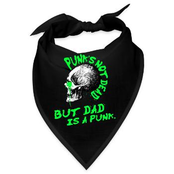 Punk is not dead, but dad is a punk. - Bandana - Schwarz - Vorne