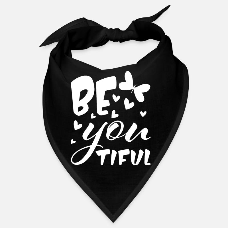 SOYEZ VOUS-MÊME - BELLE - soyez vous-même - vous êtes grand Bandana