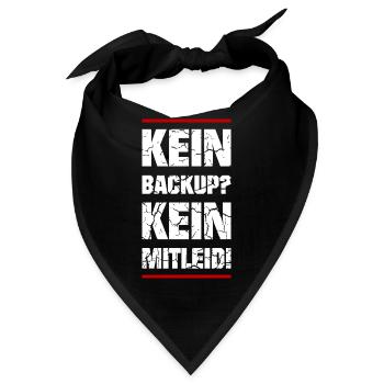 Kein Backup Kein Mitleid - Bandana - Schwarz - Vorne