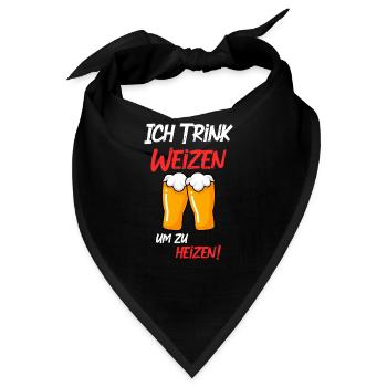 Ich trink Weizen um zu heizen Weißbier Hefeweizen - Bandana - Schwarz - Vorne