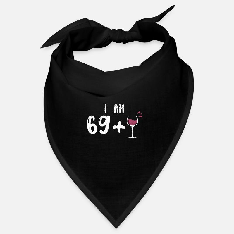 I Am 69 + 1 - 70th Birthday Bandana