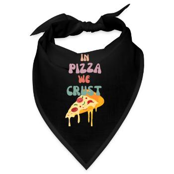 In Pizza krusten wir - Bandana - Schwarz - Vorne