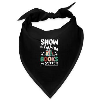 Snow is falling books are calling - Bandana - Schwarz - Vorne