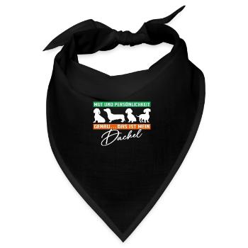 Mein Dackel hat Mut und Persoenlichkeit - Bandana - Schwarz - Vorne