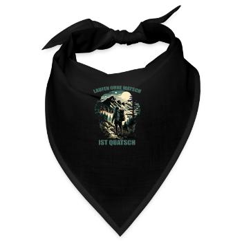 Laufen ohne Matsch ist Quatsch - Bandana - Schwarz - Vorne