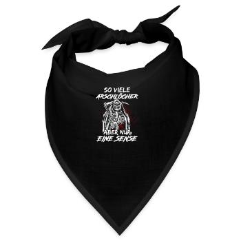 So viele Arschlöcher aber nur eine Sense - Bandana - Schwarz - Vorne