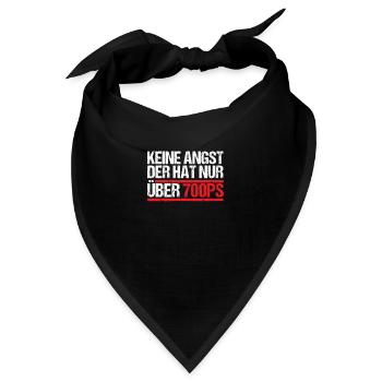 Keine Angst der hat nur über 700 PS - Bandana - Schwarz - Vorne
