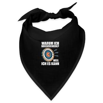 Warum ich Bogenschieße Bogenschießen Bogenschütze - Bandana - Schwarz - Vorne