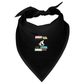 Bremsen Macht Die Felgen Dreckig - Bandana - Schwarz - Vorne