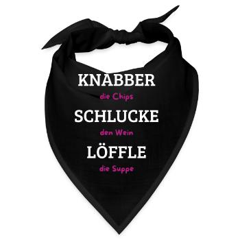 Knabber Chips, Schluck Wein, Löffle Suppe - Bandana - Schwarz - Vorne