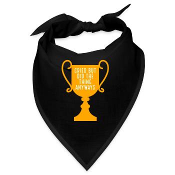 Cried but Did the thing anyways Pokal - Bandana - Schwarz - Vorne