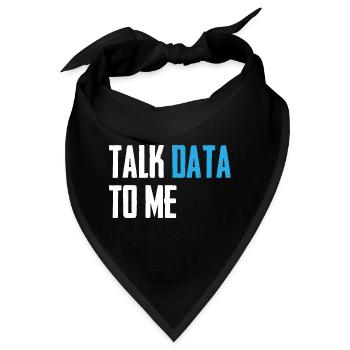 Talk data to me Datenwissenschaft Informatik - Bandana - Schwarz - Vorne