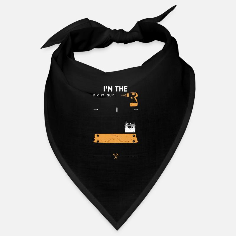 I'm The Fix It Guy - Handyman Bandana
