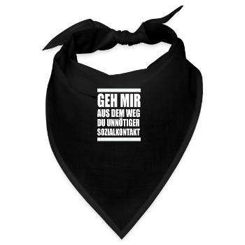 Geh mir aus dem Weg du unnötiger Sozialkontakt - Bandana - Schwarz - Vorne