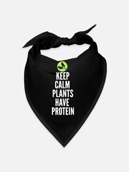 Keep Calm Plants Have Protein - Bandana - black - Front