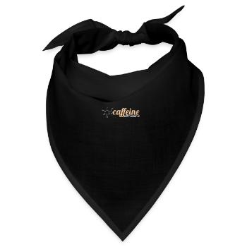 All I Want Is Caffeine Kaffee Kaffeetrinker Witz - Bandana - Schwarz - Vorne