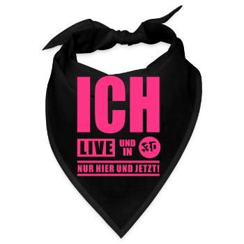 ich live und in 3d - nur hier und jetzt - Bandana - Schwarz - Vorne