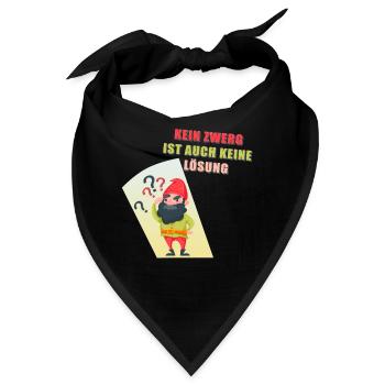 KEIN ZWERG IST AUCH KEINE LÖSUNG - Bandana - Schwarz - Vorne