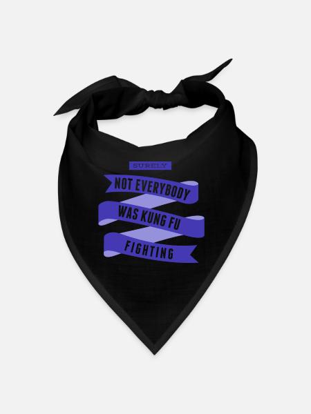 Surely Not Everybody What Kung Fu Fighting - Bandana - black
