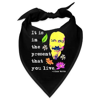 In der Gegenwart lebst du | Alan Watts - Bandana - Schwarz - Vorne