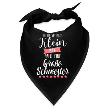 Werdende Große Schwester Süß Spruch - Bandana - Schwarz - Vorne